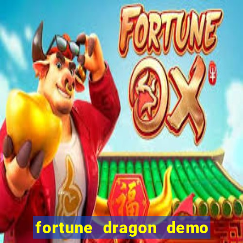 fortune dragon demo ganho certo